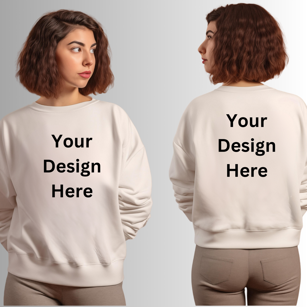 Custom Sweatshirt (HTV/Direct-to-Fabric) - Front/Back