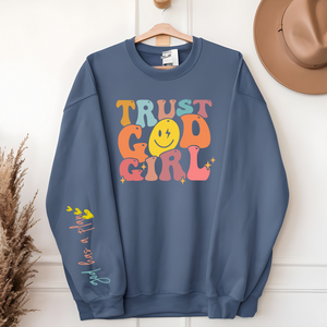 Trust God Girl Sweatshirt